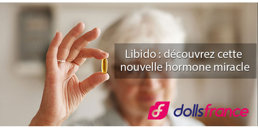 Libido D Couvrez Cette Nouvelle Hormone Miracle